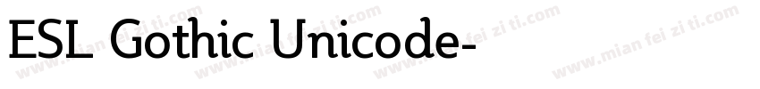 ESL Gothic Unicode字体转换